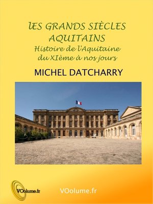 cover image of Grands siècles aquitains